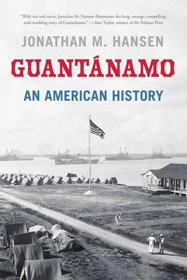 Guantanamo: An American History (Paperback)