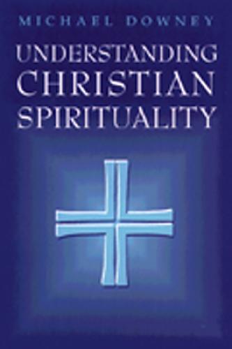 Understanding Christian Spirituality (Paperback)