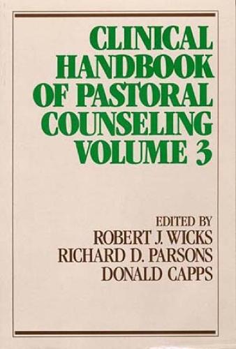 Clincial Handbook of Pastoral Counseling: v.3 (Paperback)