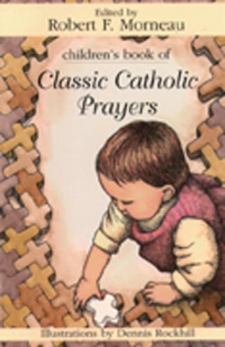 Children's Book of Classic Catholic Prayers (Paperback)