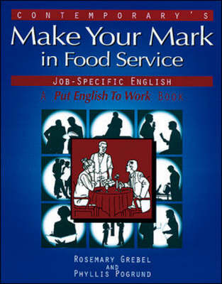 Make Your Mark in Food Service Jobs (Paperback)