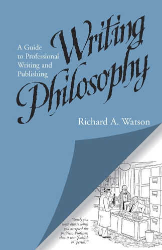 Writing Philosophy: A Guide to Professional Writing and Publishing (Paperback)