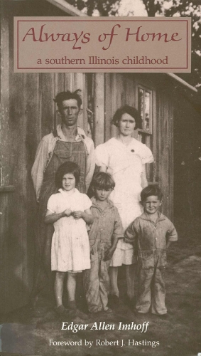Always of Home: A Southern Illinois Childhood (Paperback)