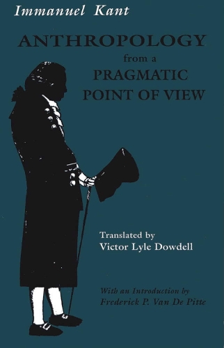 Anthropology from a Pragmatic Point of View (Paperback)