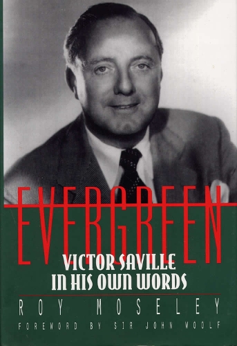 Evergreen: Victor Saville in His Own Words (Hardback)