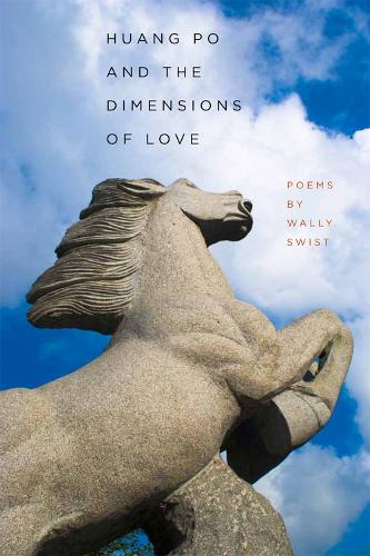 Huang Po and the Dimensions of Love (Paperback)