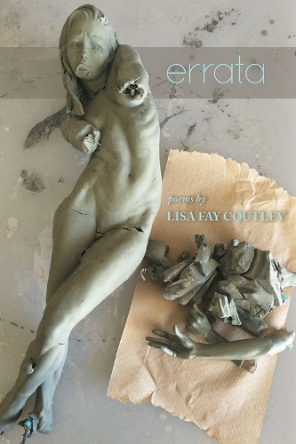 Errata: Poems by Lisa Fay Coutley - Crab Orchard Series in poetry (Paperback)