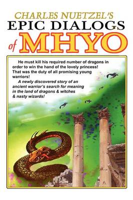 The Epic Dialogs of Mhyo (Paperback)