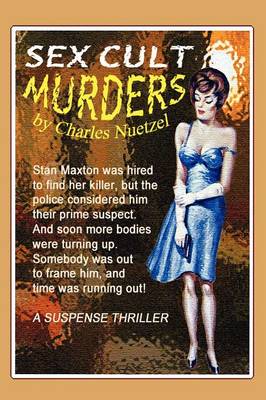 The Sex Cult Murders (Paperback)