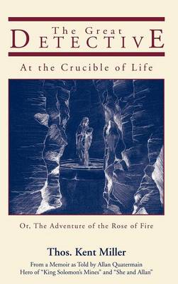 The Great Detective at the Crucible of Life (Hardback)