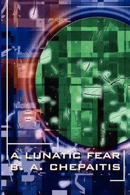 A Lunatic Fear (Paperback)