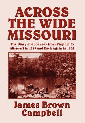 Across the Wide Missouri (Hardback)