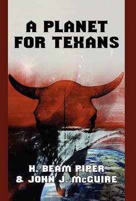 A Planet for Texans (Hardback)