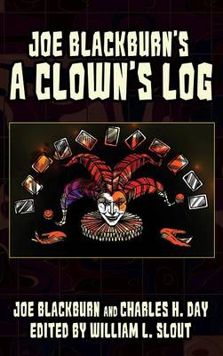 Joe Blackburn's A Clown's Log (Hardback)