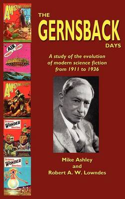 The Gernsback Days (Hardback)