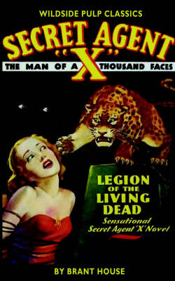 Secret Agent "X": The Legions of the Living Dead (Paperback)