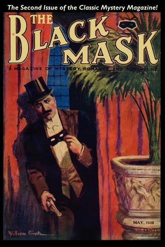 Pulp Classics: The Black Mask Magazine (Vol. 1, No. 2 - May 1920) (Paperback)