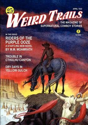 Pulp Classics: WEIRD TRAILS (April 1933) (Paperback)
