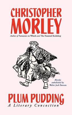 Plum Pudding: A Literary Concoction (Illustrated Edition) (Hardback)