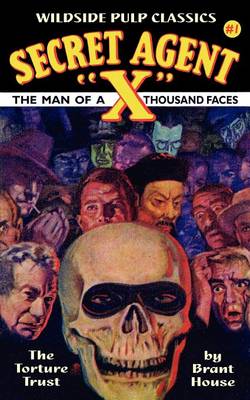 Secret Agent "X": The Torture Trust (Paperback)