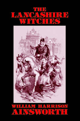 The Lancashire Witches (Hardback)