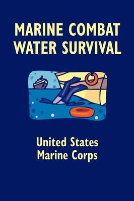 Marine Combat Water Survival (Paperback)