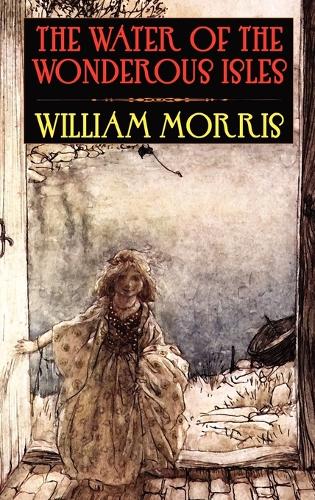 The Water of the Wondrous Isles (Hardback)