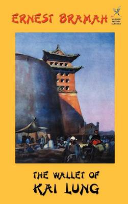 The Wallet of Kai Lung (Hardback)
