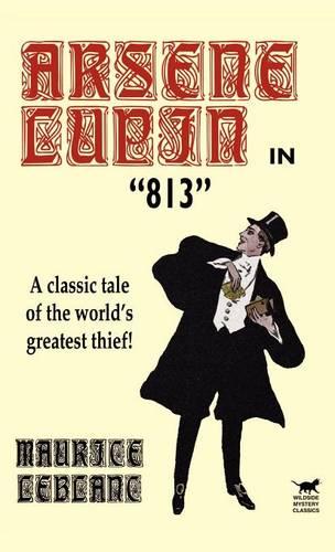 Arsene Lupin in 813 (Hardback)