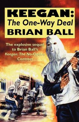 Keegan: the One-Way Deal (Paperback)