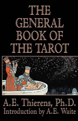 The General Book of the Tarot (Paperback)