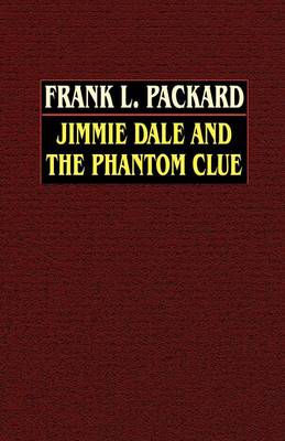 Jimmie Dale and the Phantom Clue (Paperback)