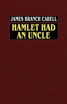 Hamlet Had an Uncle (Paperback)