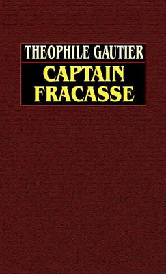 Captain Fracasse (Hardback)