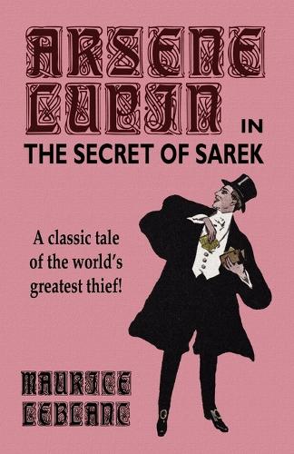 Arsene Lupin in The Secret of Sarek (Paperback)