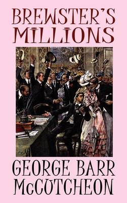 Brewster's Millions (Hardback)