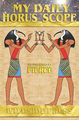 My Daily Horus Scope (Paperback)