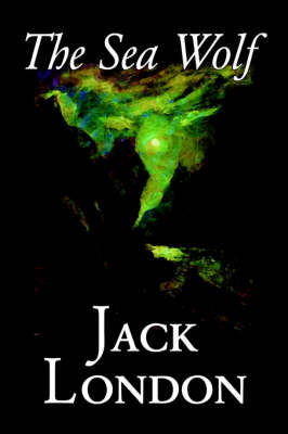 The Sea Wolf (Hardback)