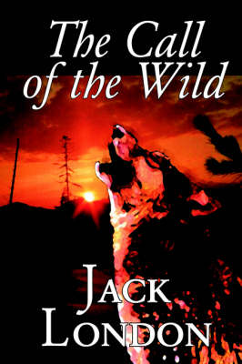 The Call of the Wild (Hardback)