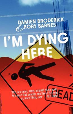 I'm Dying Here (Paperback)