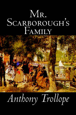 Mr. Scarborough's Family (Hardback)
