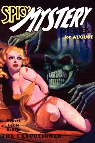Pulp Classics: Spicy Mystery Stories (August 1935 - Vol. 1, No. 4) (Paperback)