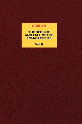 The Decline and Fall of the Roman Empire (vol. 2) (Paperback)