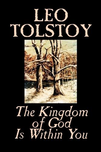 The Kingdom of God is within You (Paperback)