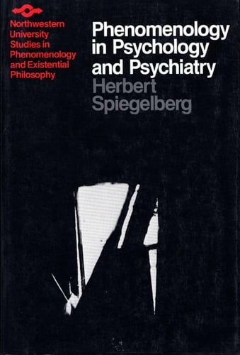 Phenomenology in Psychology and Psychiatry - Studies in Phenomenology and Existential Philosophy (Paperback)