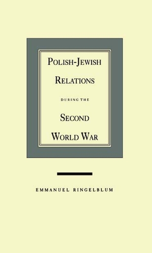 Polish-Jewish Relations during the Second World War (Paperback)