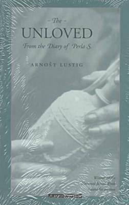 The Unloved: From the Diary of Perla S - Jewish lives (Paperback)