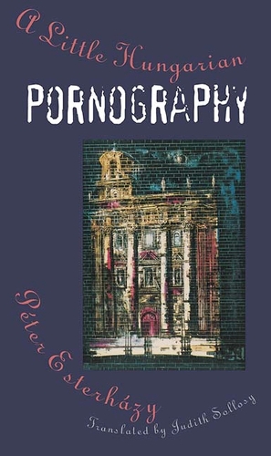A Little Hungarian Pornography (Paperback)
