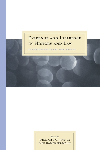 Evidence and Inference in History and Law: Interdisciplinary Dialogues (Paperback)