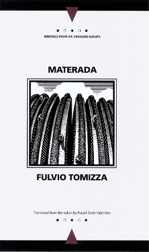 Materada - Writings from an Unbound Europe (Paperback)